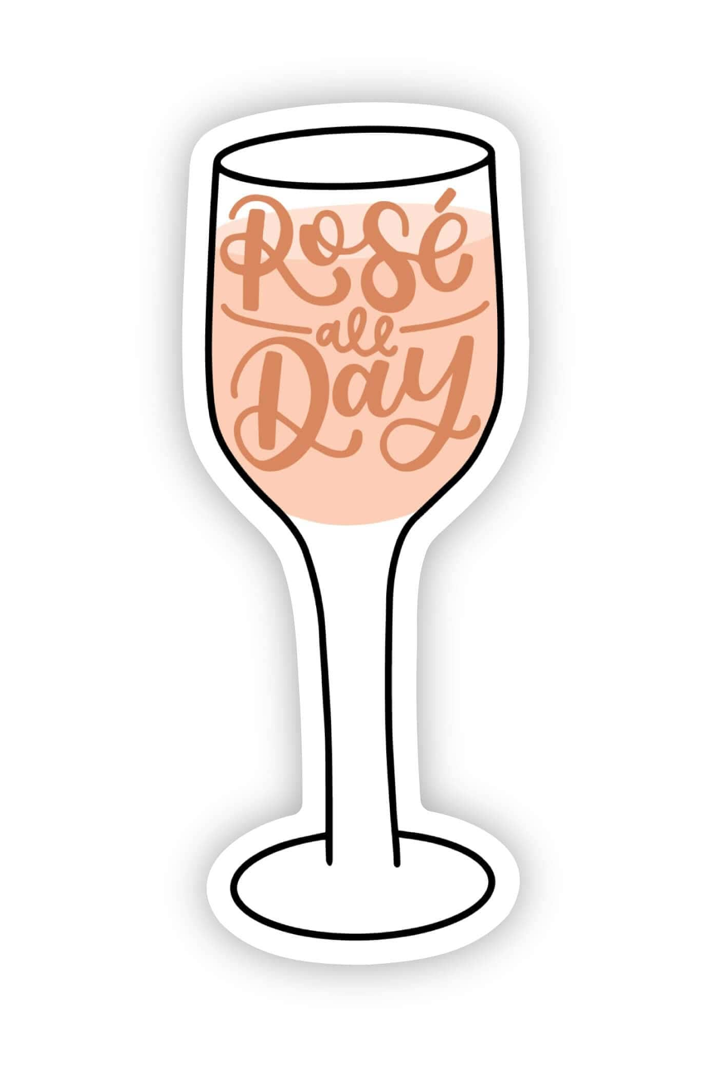 "Rosé all day" sticker