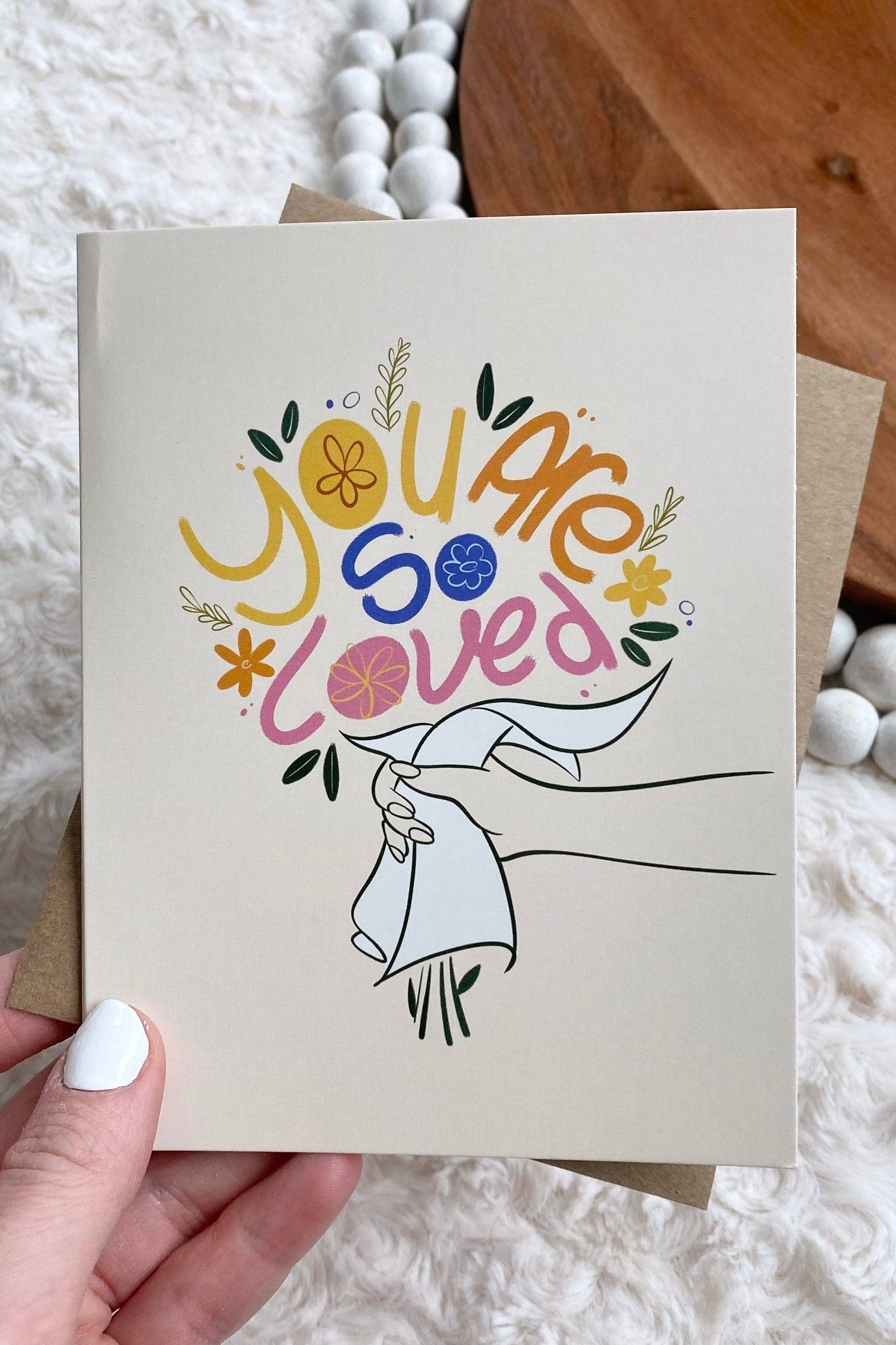 "You Are So Loved" Greeting Card