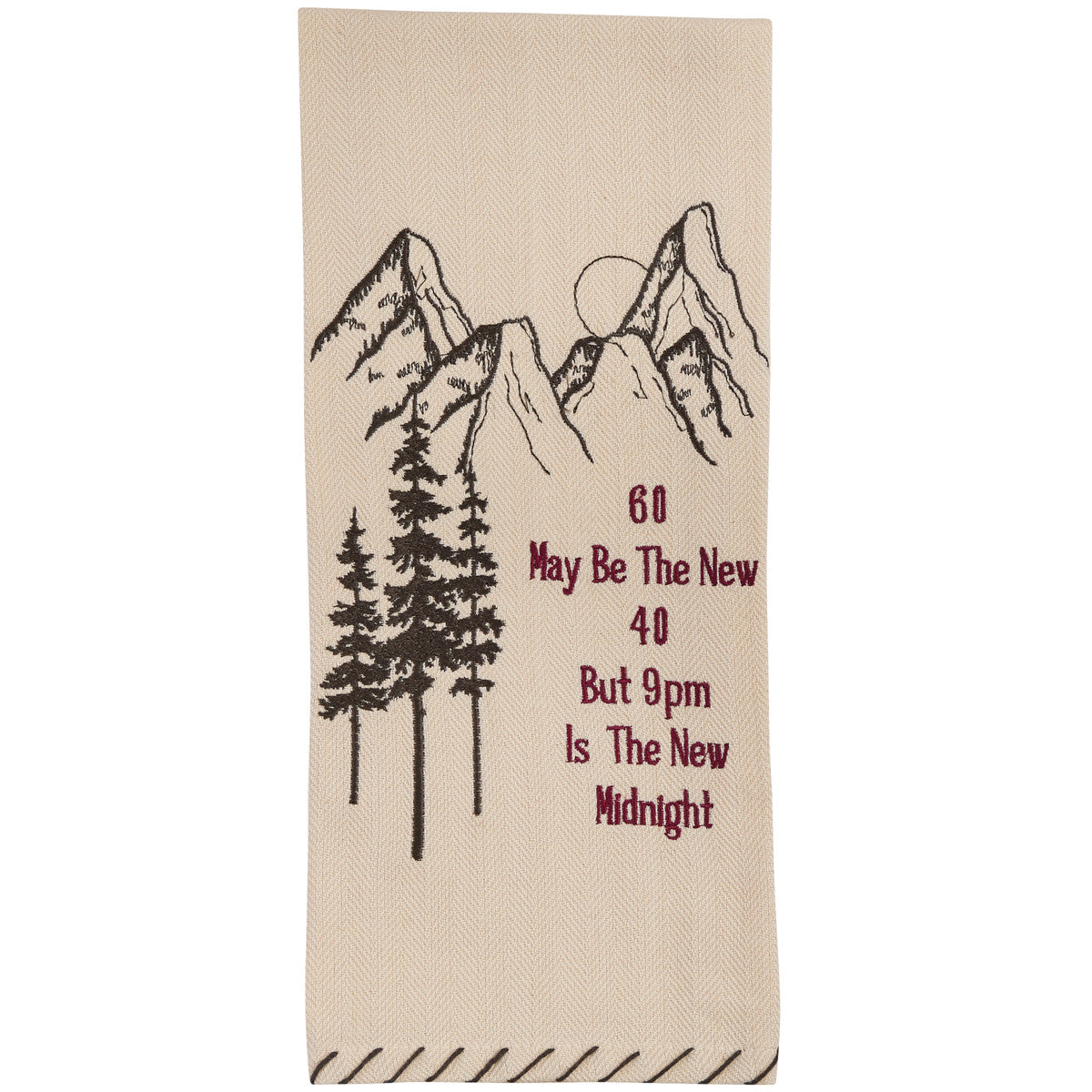 60 May Be The New 40 Decorative Dish Towel