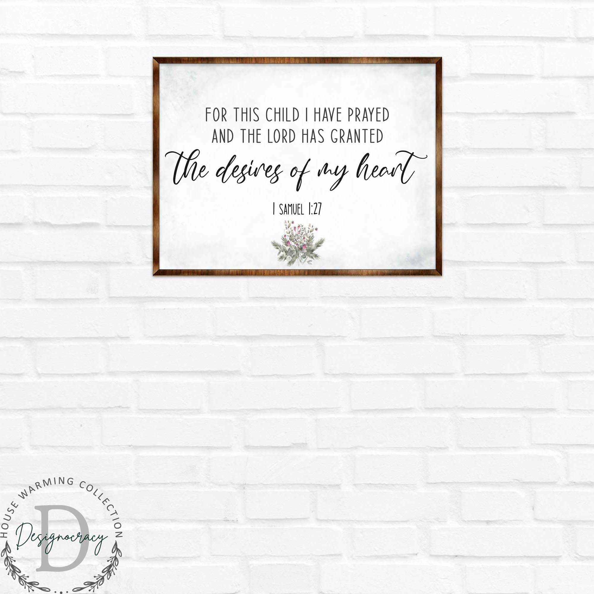 The Desires of My Heart - Wooden Nursery Room Decor - Samuel 1:27 - Contemporary decor - Religious wall art - 310339