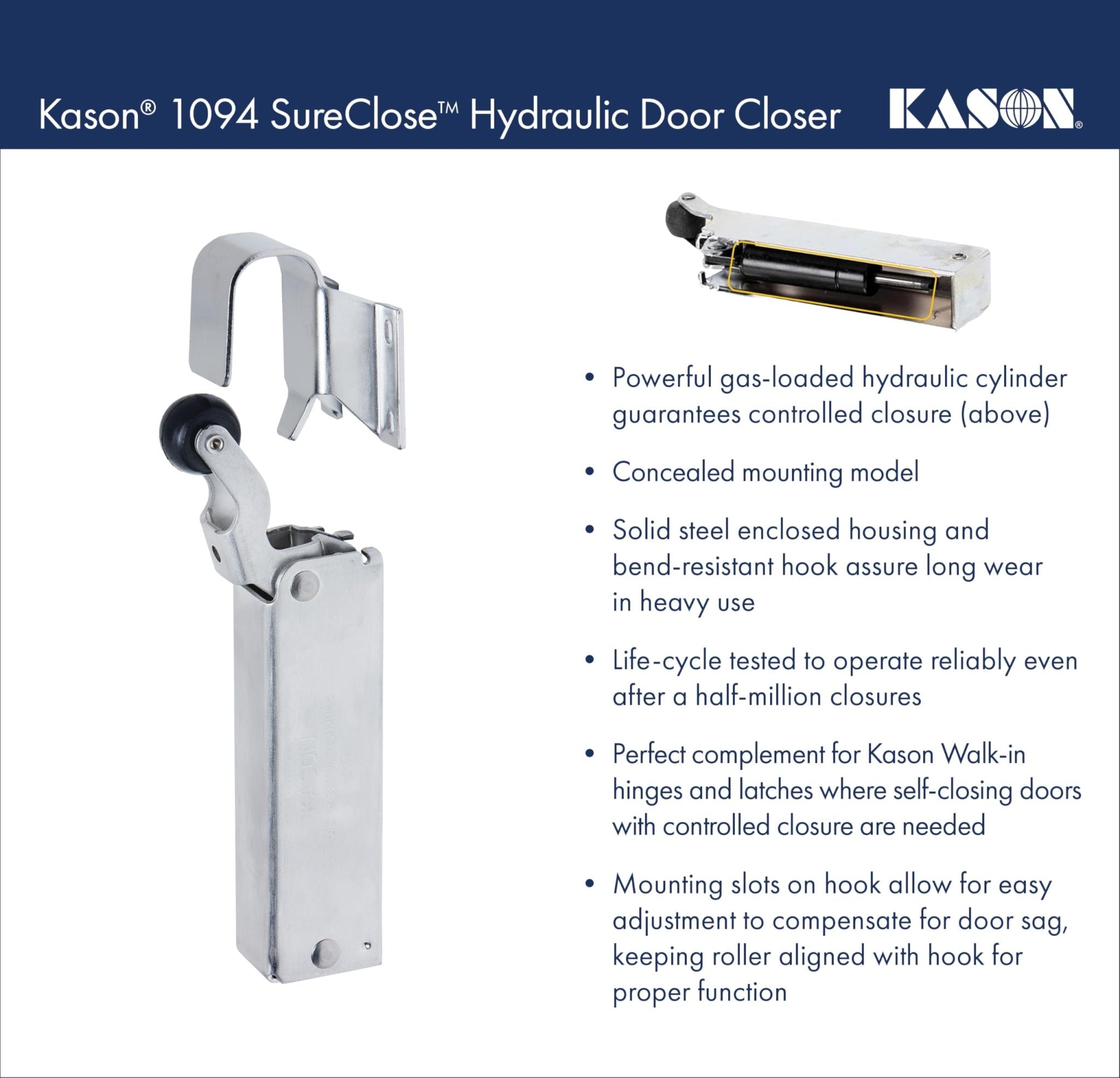 Kason 1094 SureClose Hydraulic Door Closer and Hook, Concealed Mounting, Adjustable Wide-Hook, 7/8 to 1-5/8 Inch Offset, 11094000013_11094000027