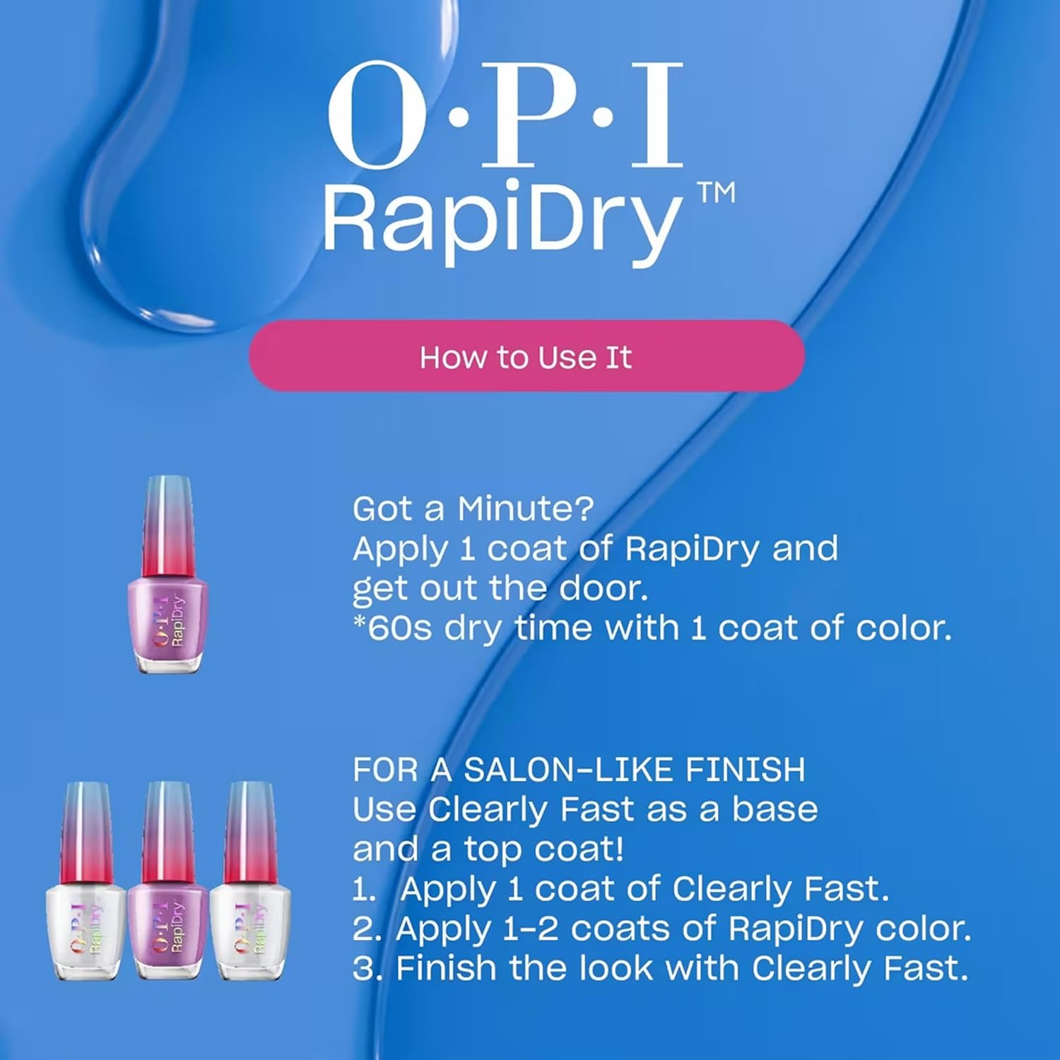 OPI RapiDry Quick Dry Nail Polish Colors | Opaque, Crème, Shimmer Shades with Clear Protective Base & Shine-Boosting Top Coat | Vegan, Smudge Proof, and Fast Drying in 60 Seconds
