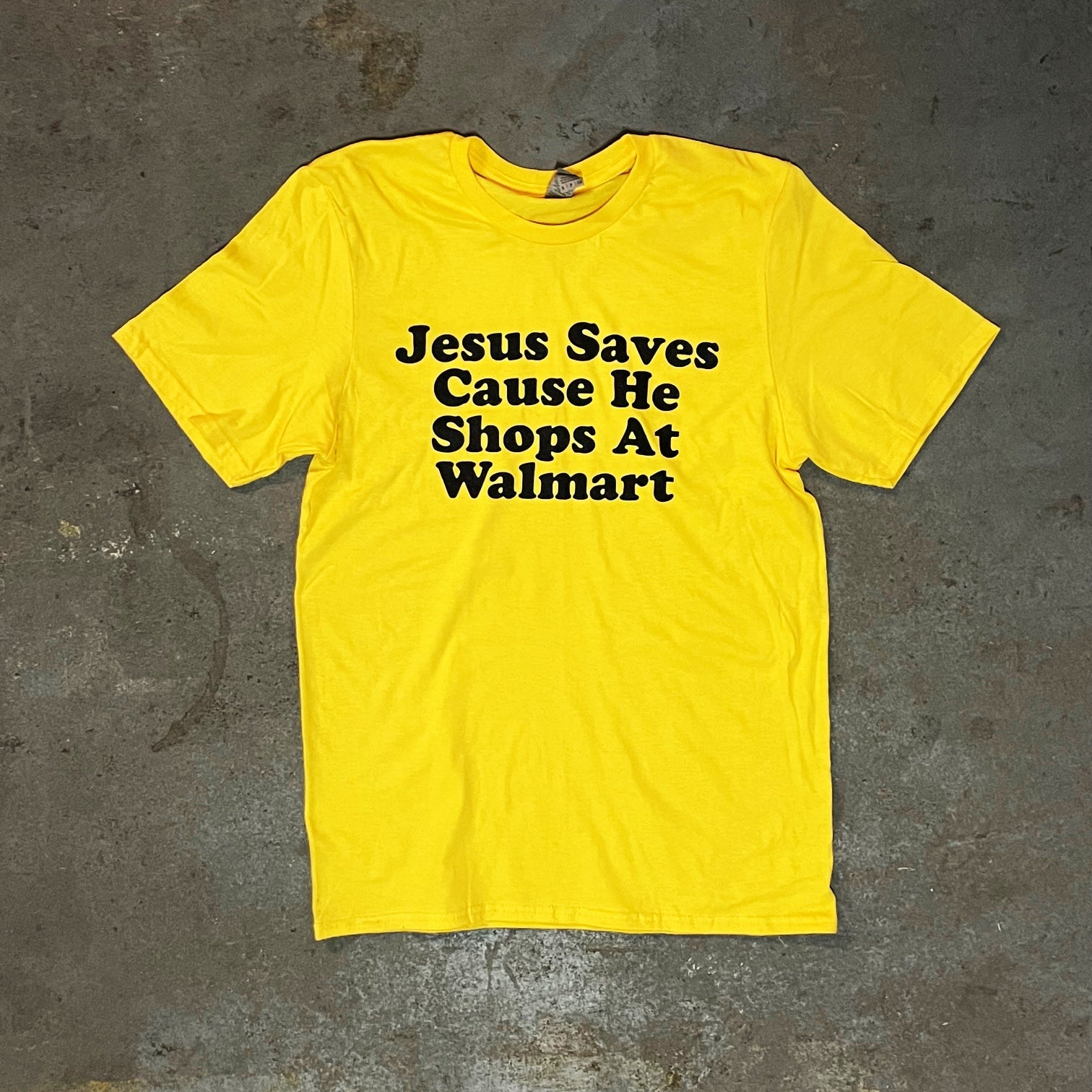 Jesus Saves Because He Shops at Walmart T-Shirt (Clearance) by BOBBYK