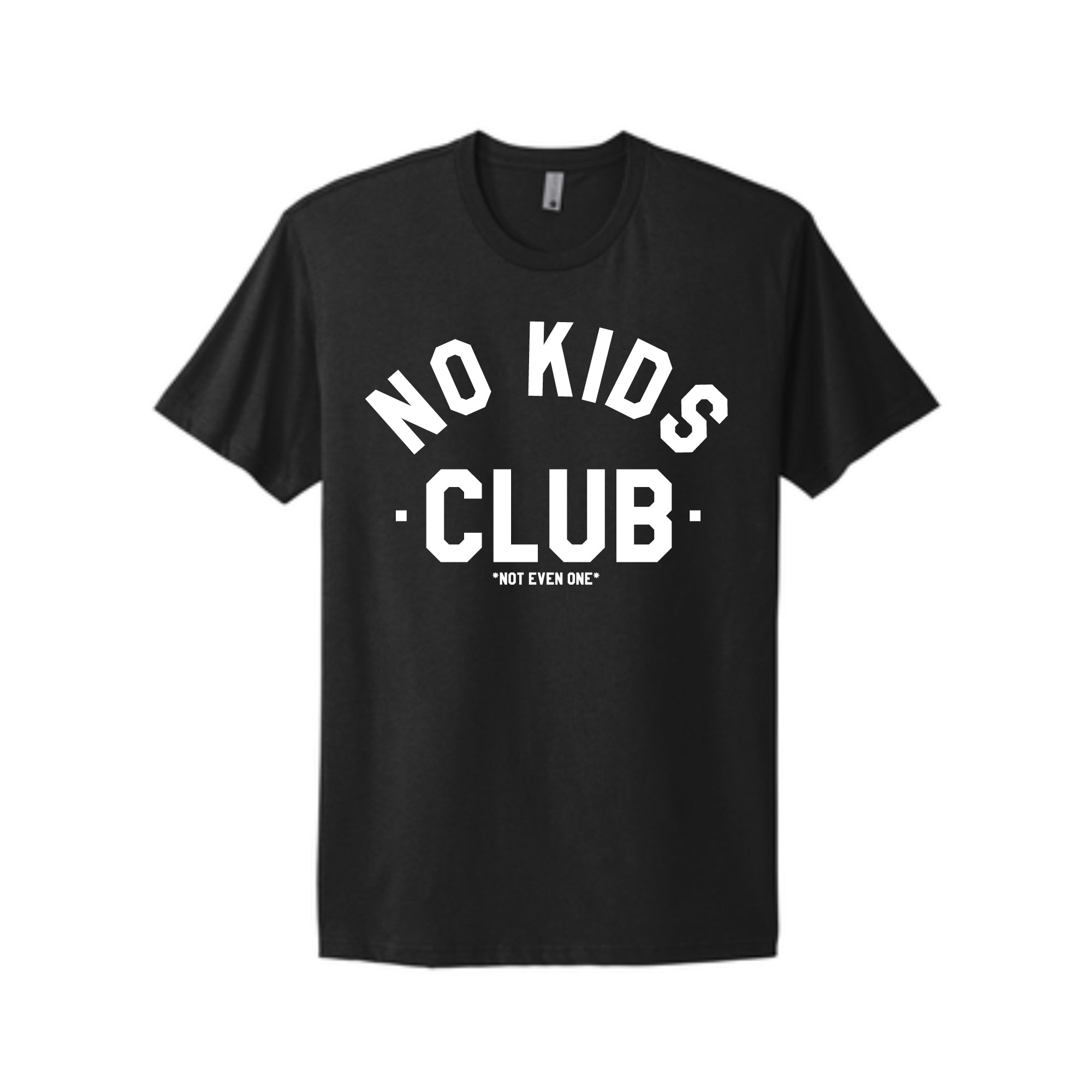 No Kids Club T-Shirt by BOBBYK