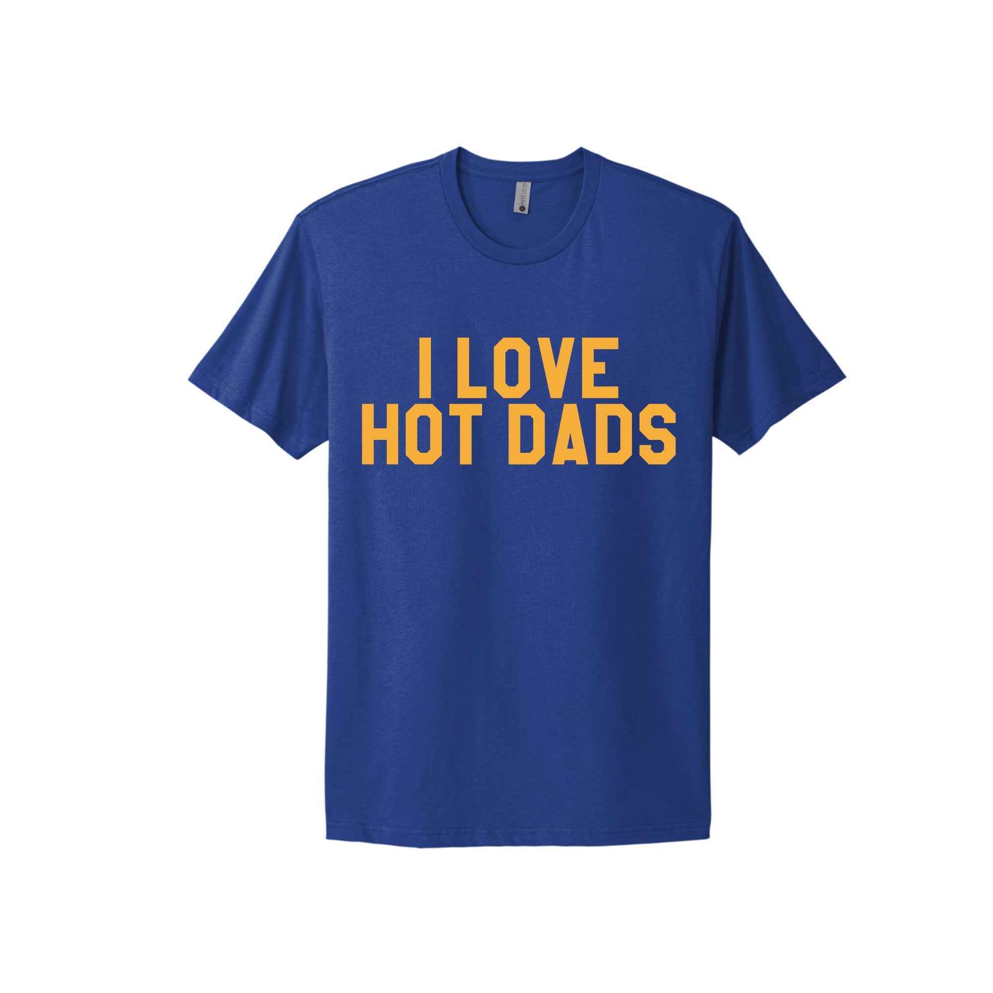 I Love Hot Dads T-Shirt by BOBBYK