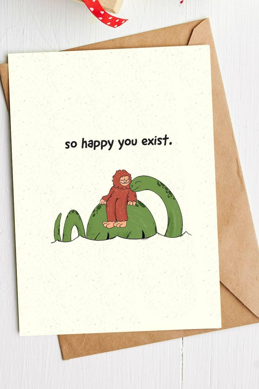 "So happy you exist" Cryptid Greeting Card