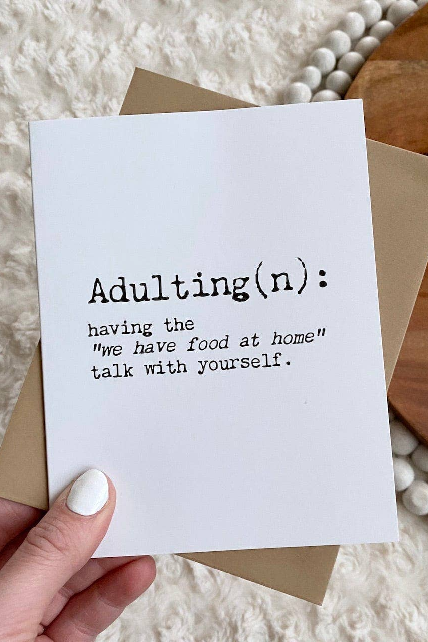 "Adulting" Greeting Card