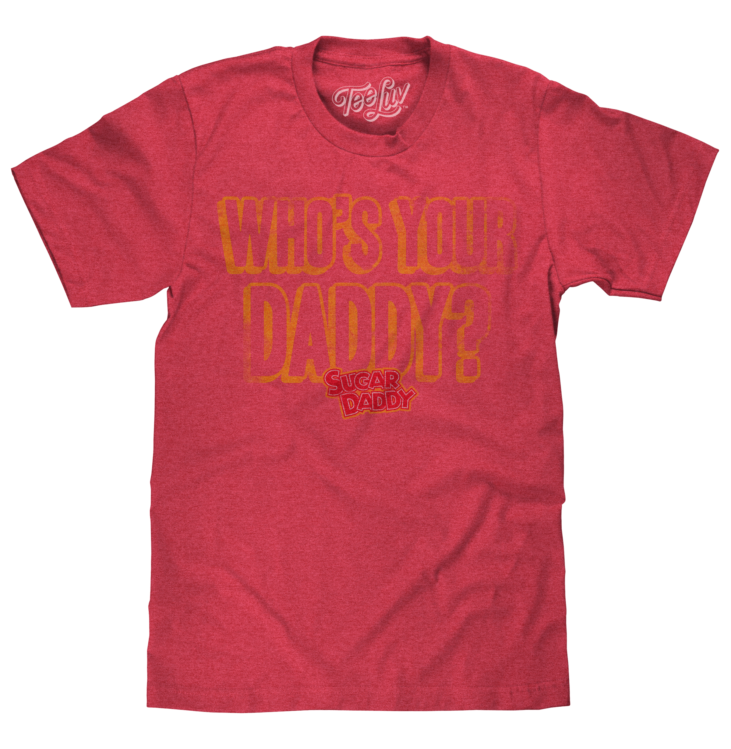 Sugar Daddy Who's Your Daddy? T-Shirt - Red