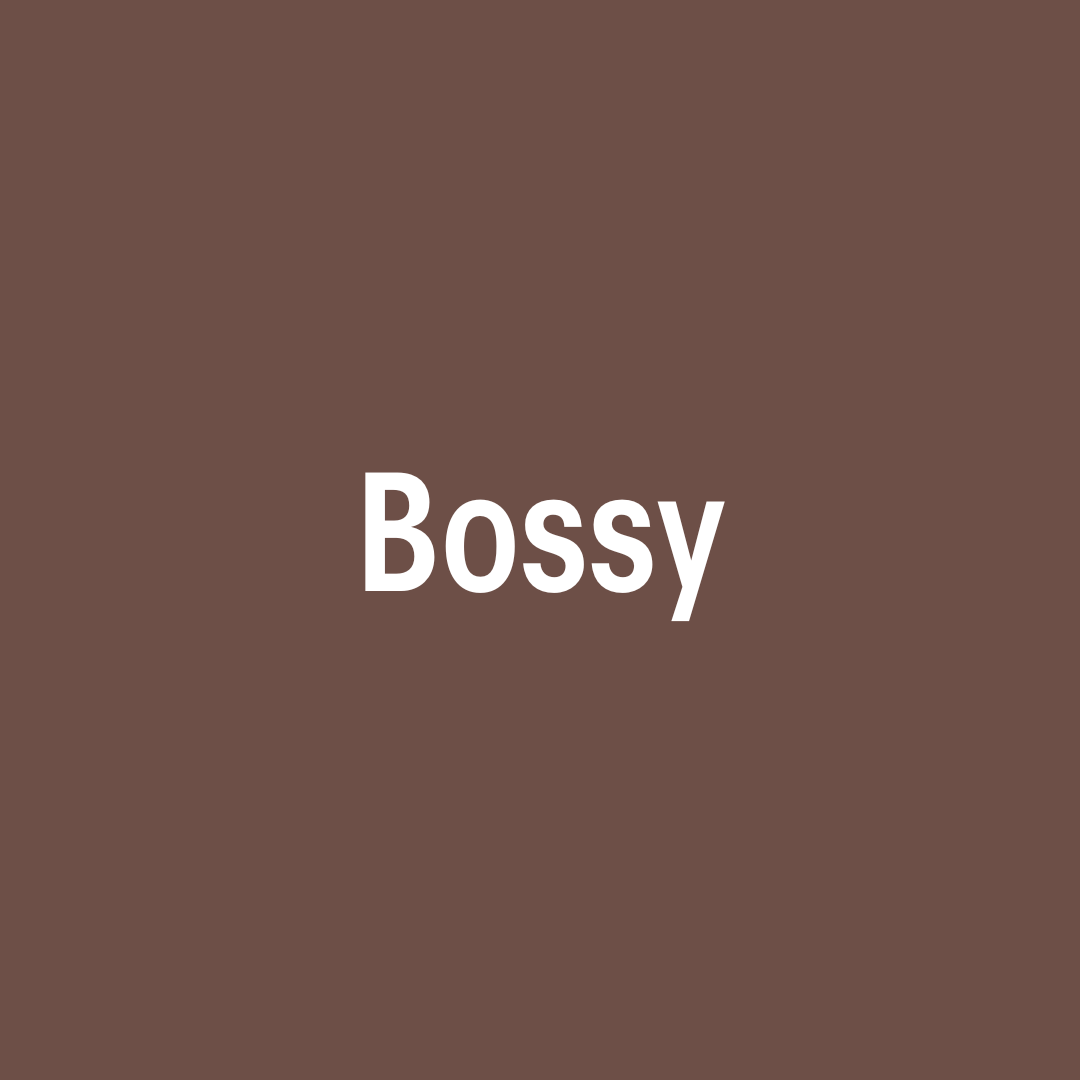 Bossy