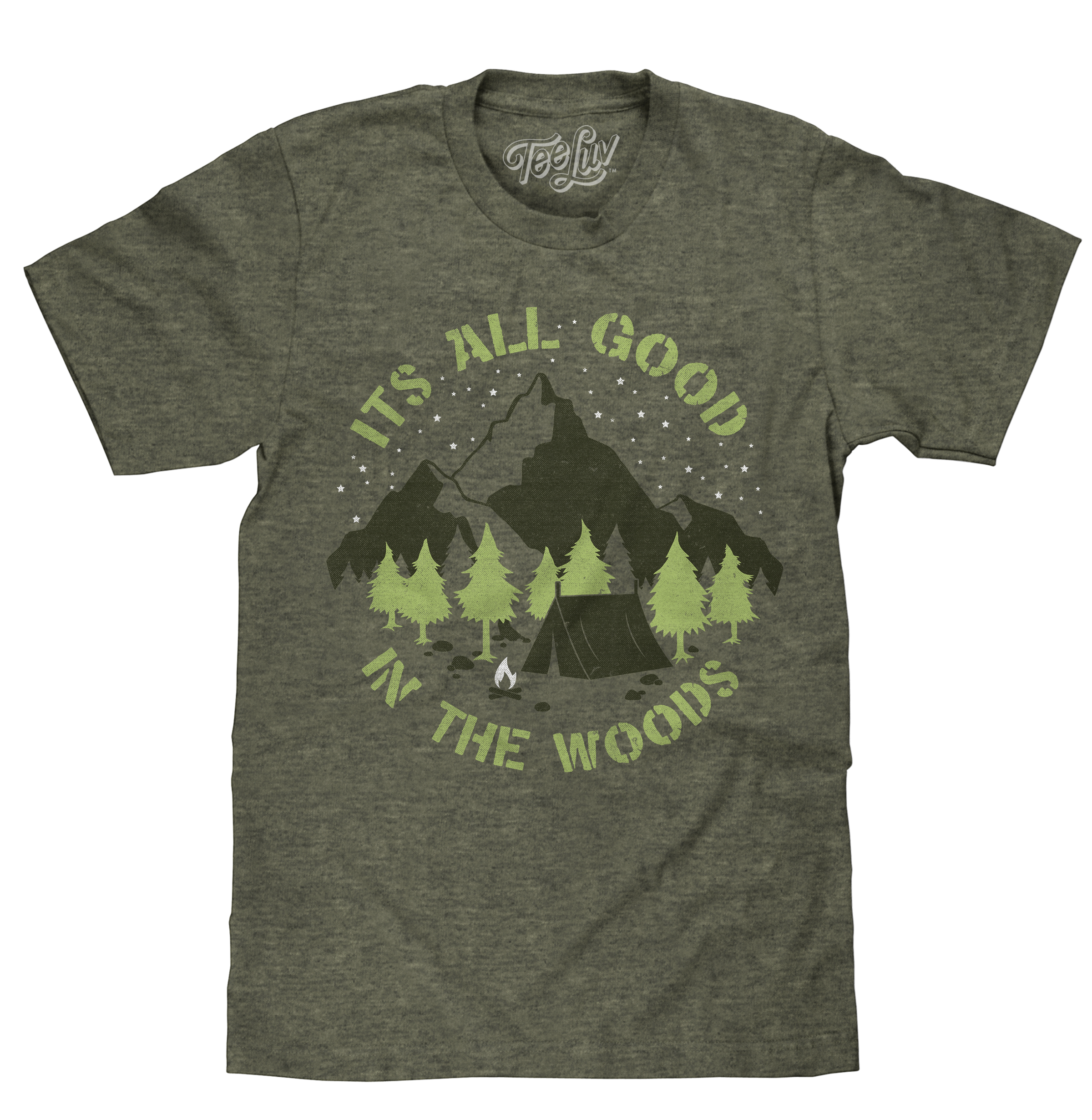 It's All Good in the Woods T-Shirt - Green