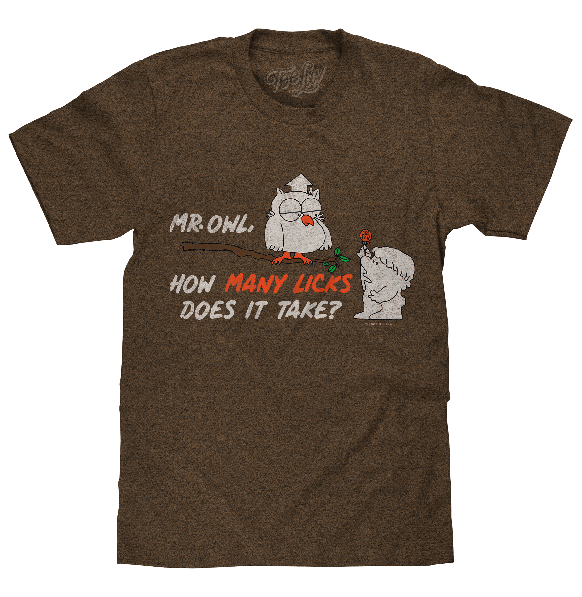 Mr Owl How Many Licks Does It Take Tootsie Roll Pop Candy T-Shirt - Heather Brown
