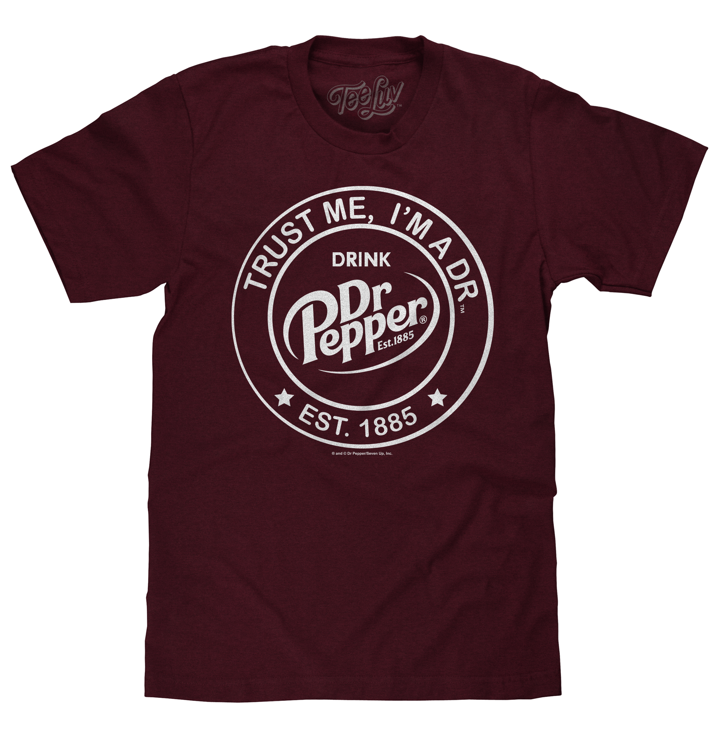 Dr Pepper Trust Me I'm A Dr Est 1885 Soda Pop Logo T-Shirt - Burgundy