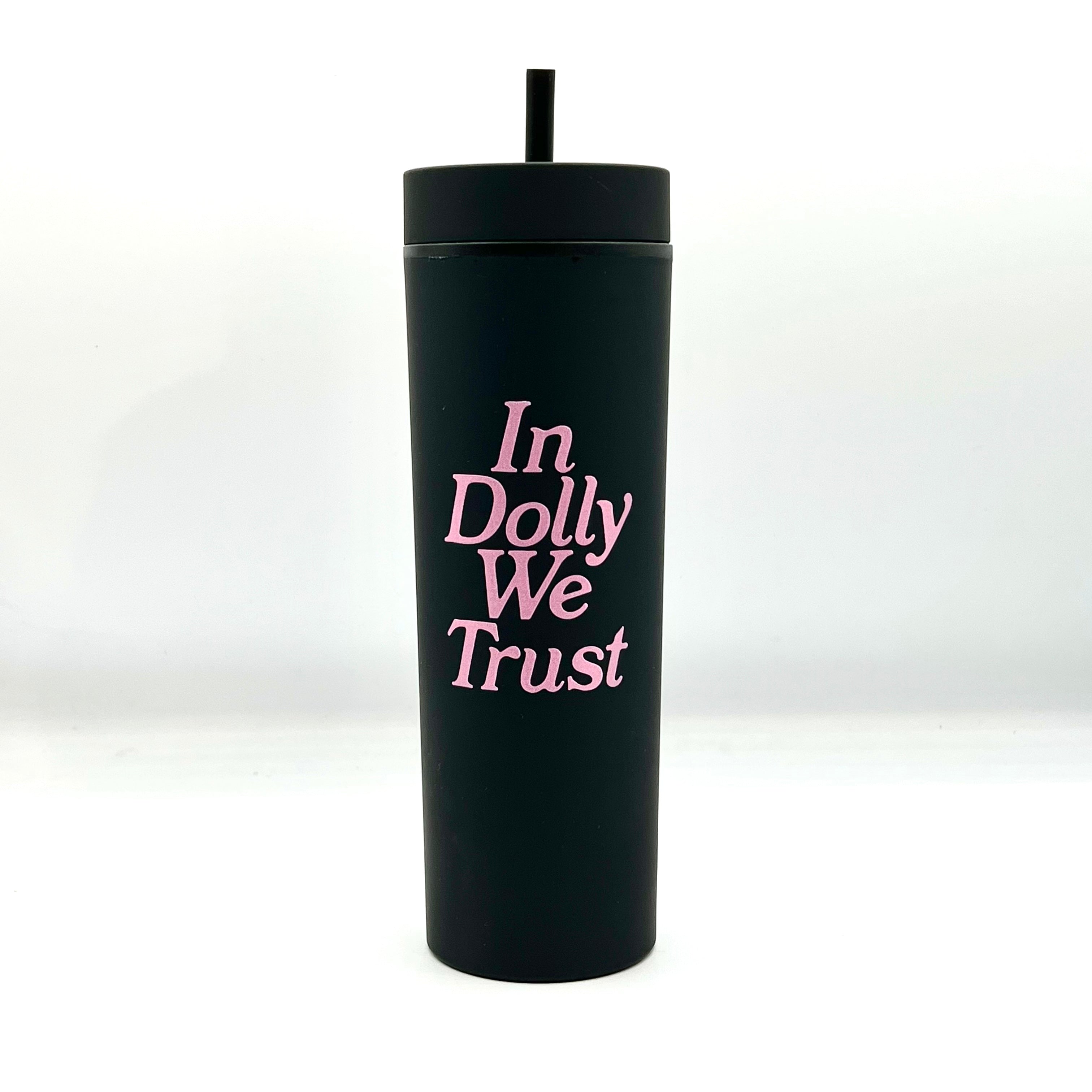 In Dolly We Trust Slim Tumbler by BOBBYK