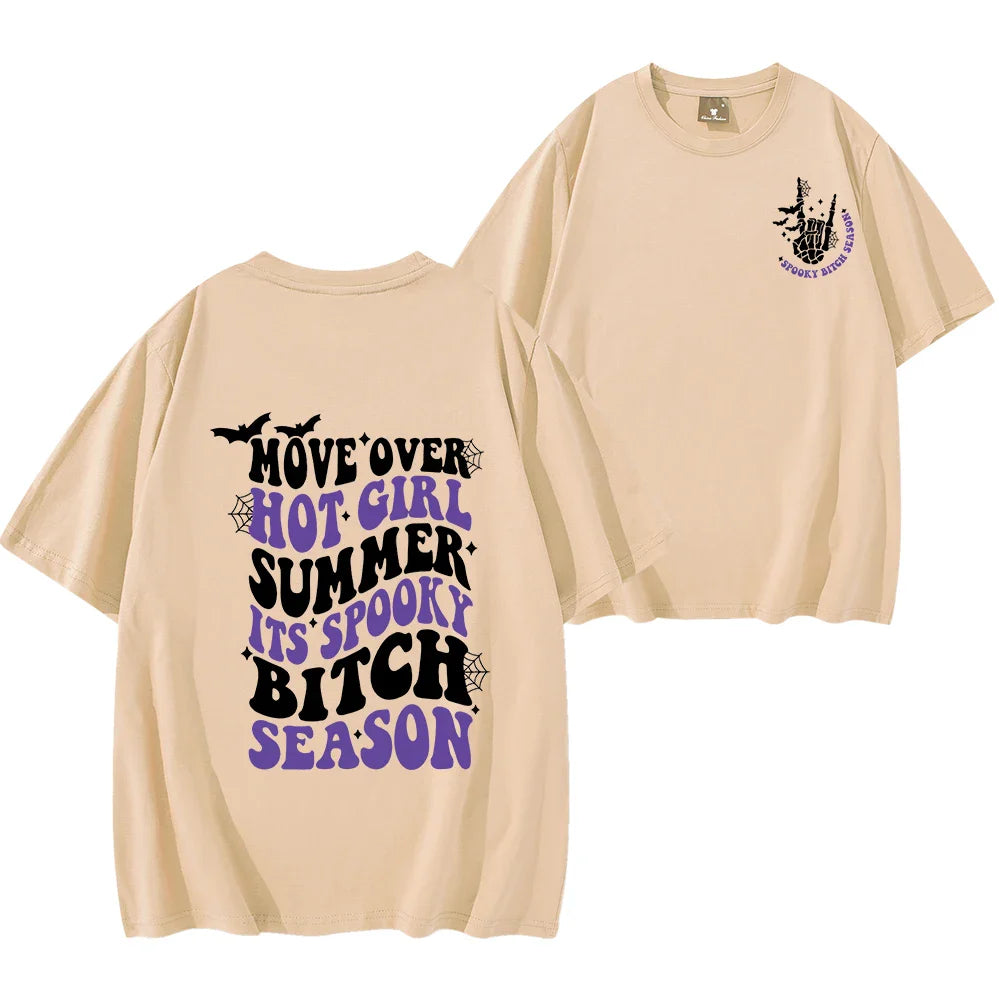 Move Over Hot Girl Summer It's Spooky Bitch Season T-Shirt