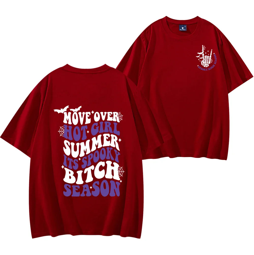Move Over Hot Girl Summer It's Spooky Bitch Season T-Shirt