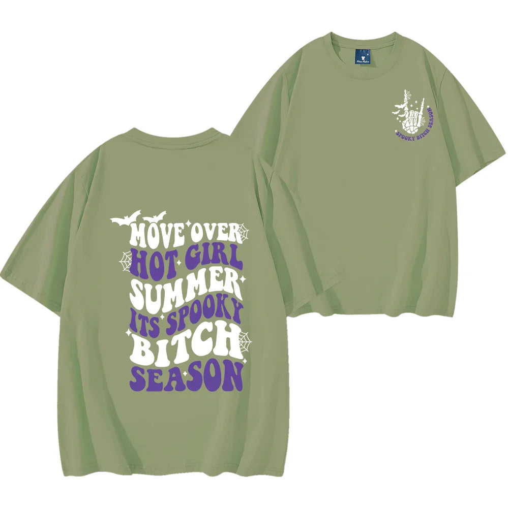Move Over Hot Girl Summer It's Spooky Bitch Season T-Shirt