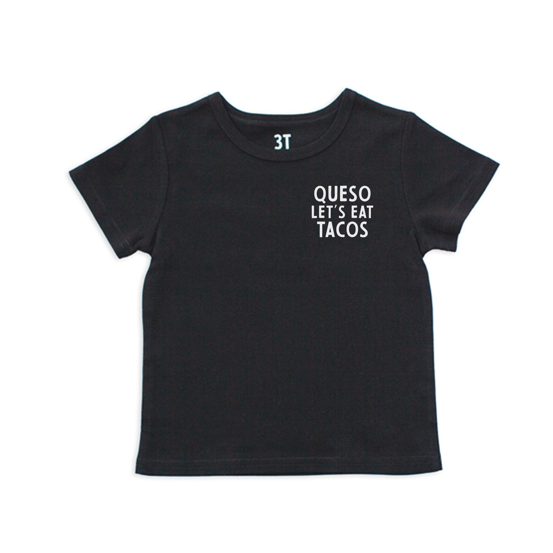 Queso Let's Eat Tacos Kids Tee