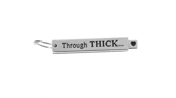 Through Thick And Thin Charm
