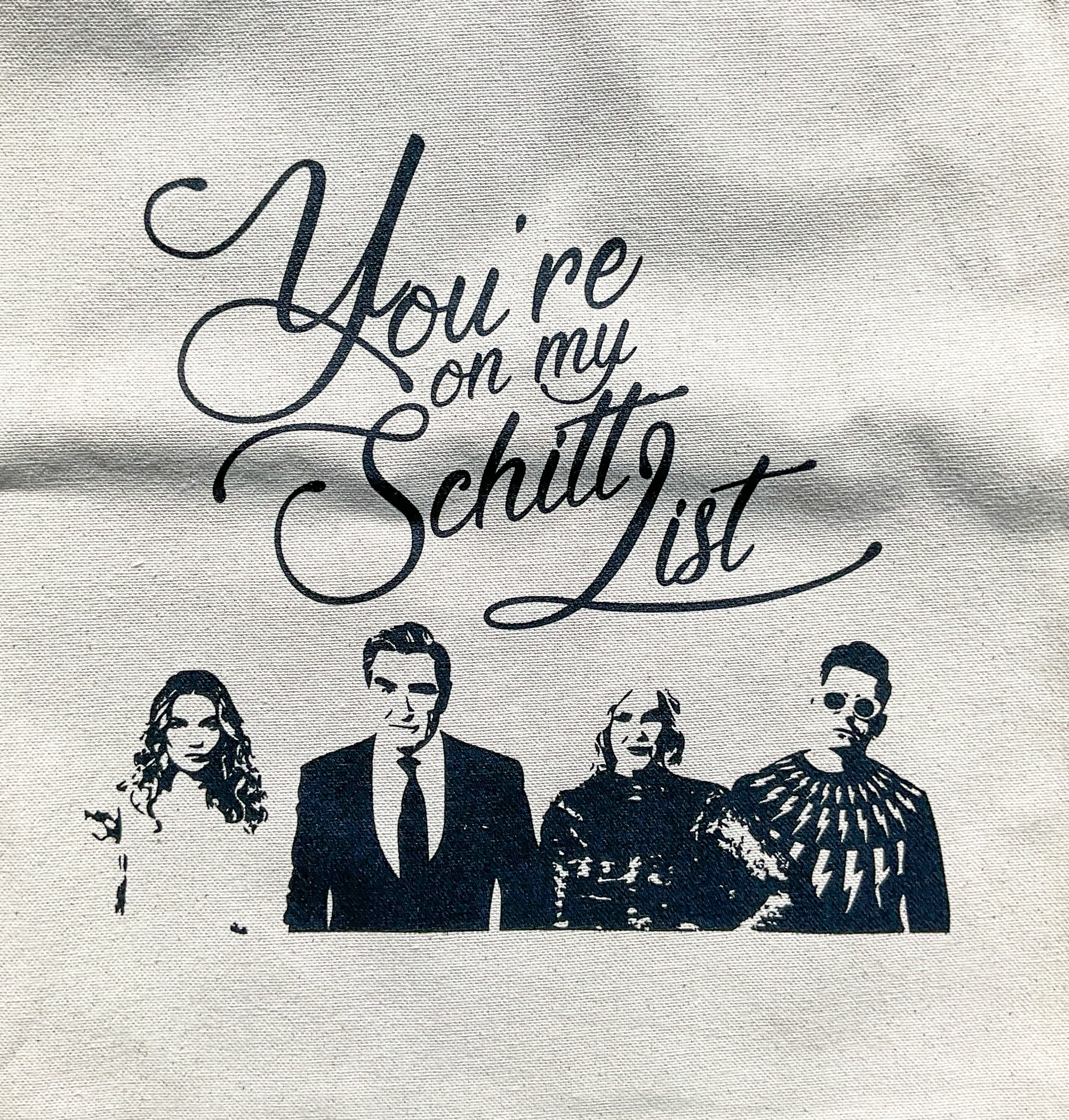 You’re On My Schitt List Tote Bag (Clearance) by BOBBYK