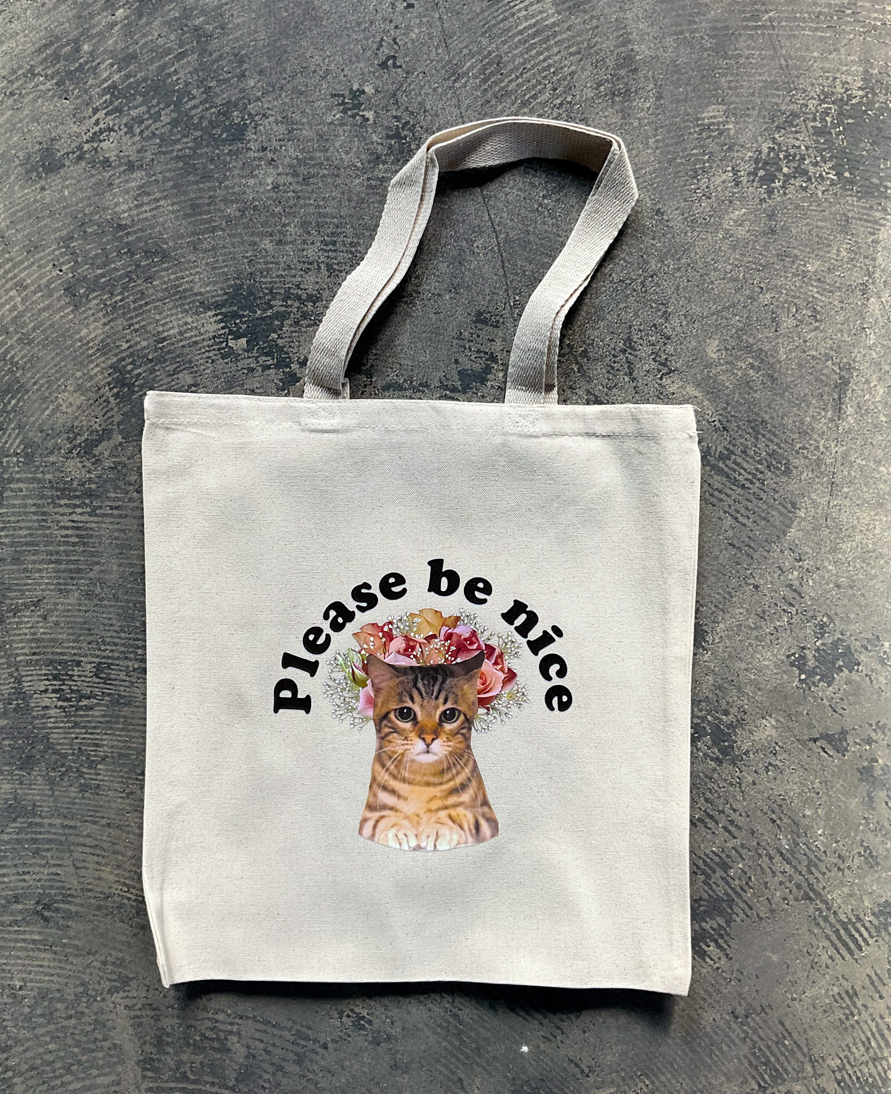 Please Be Nice Tote Bag (Clearance) by BOBBYK