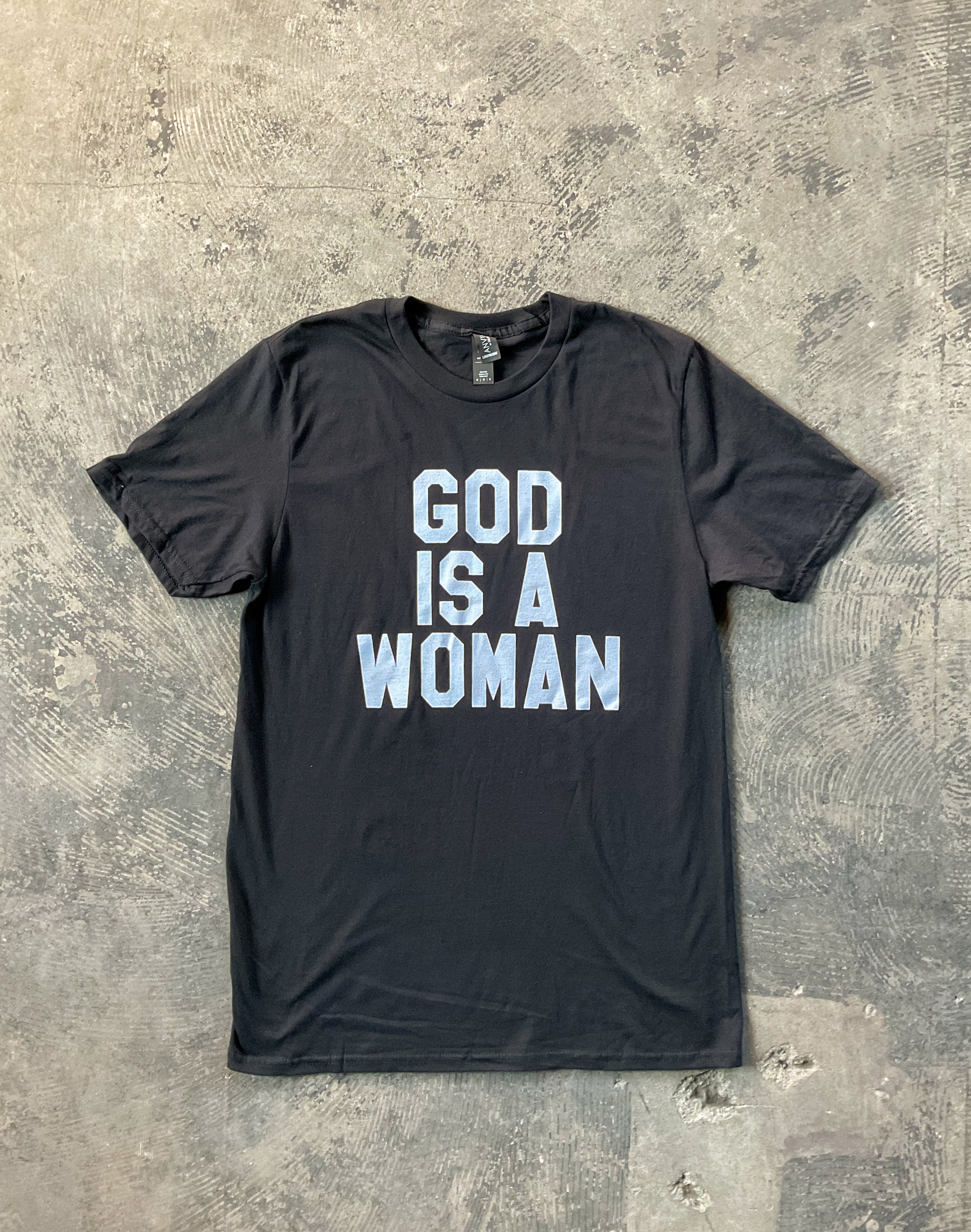 God Is A Woman T-Shirt by BOBBYK