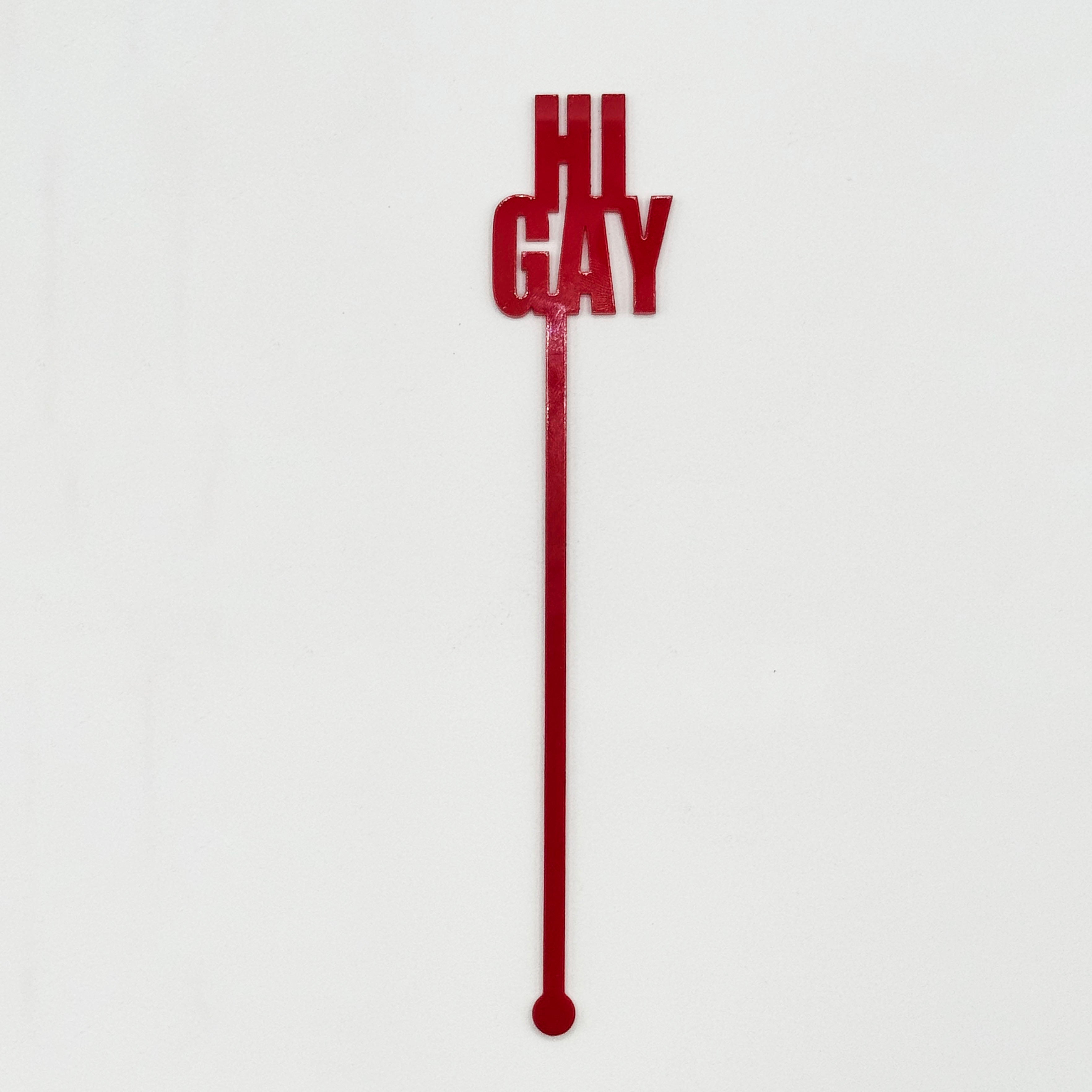 Hi Gay Stir Sticks by BOBBYK