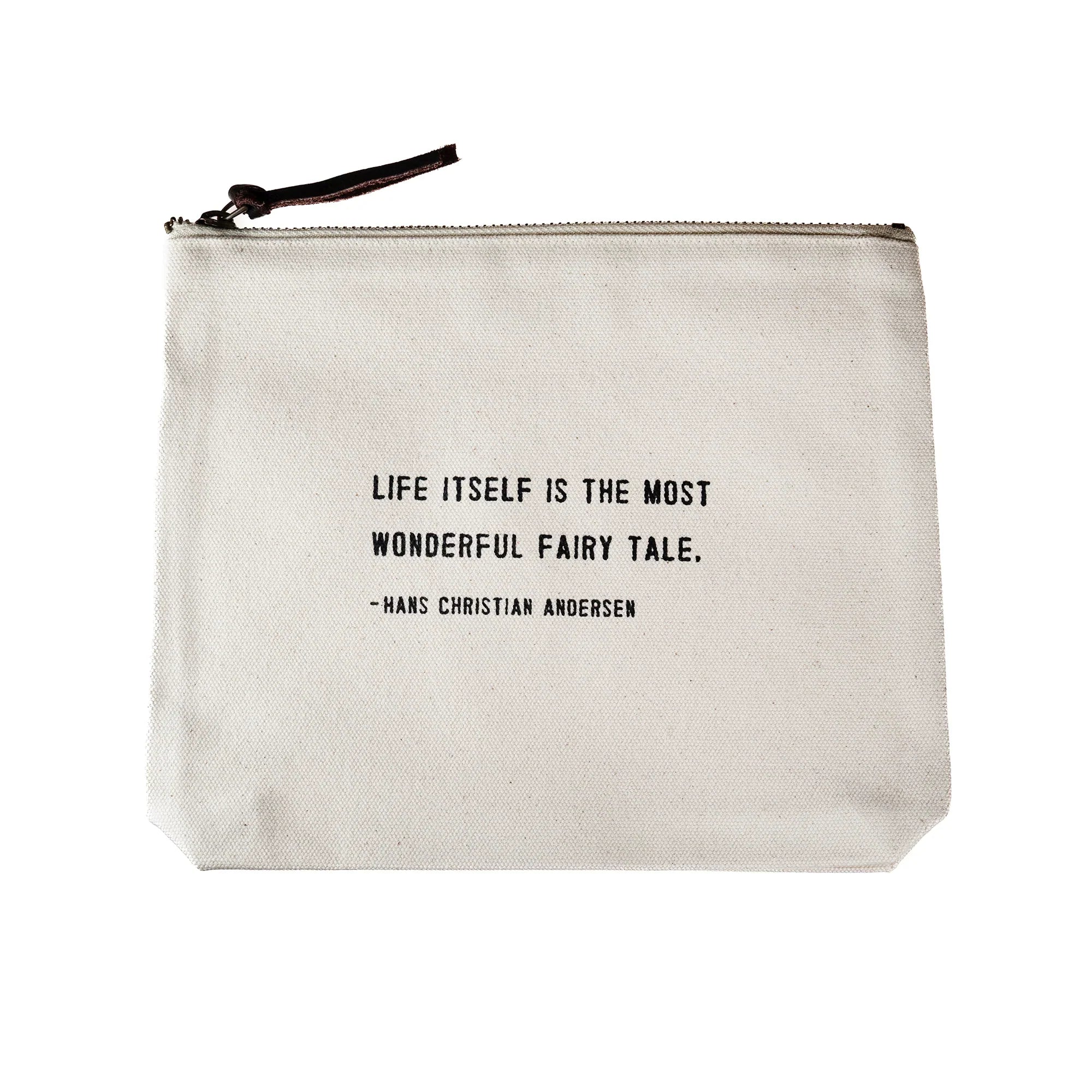 Life Itself (Hans Christian Andersen Quote) Canvas Zip Bag