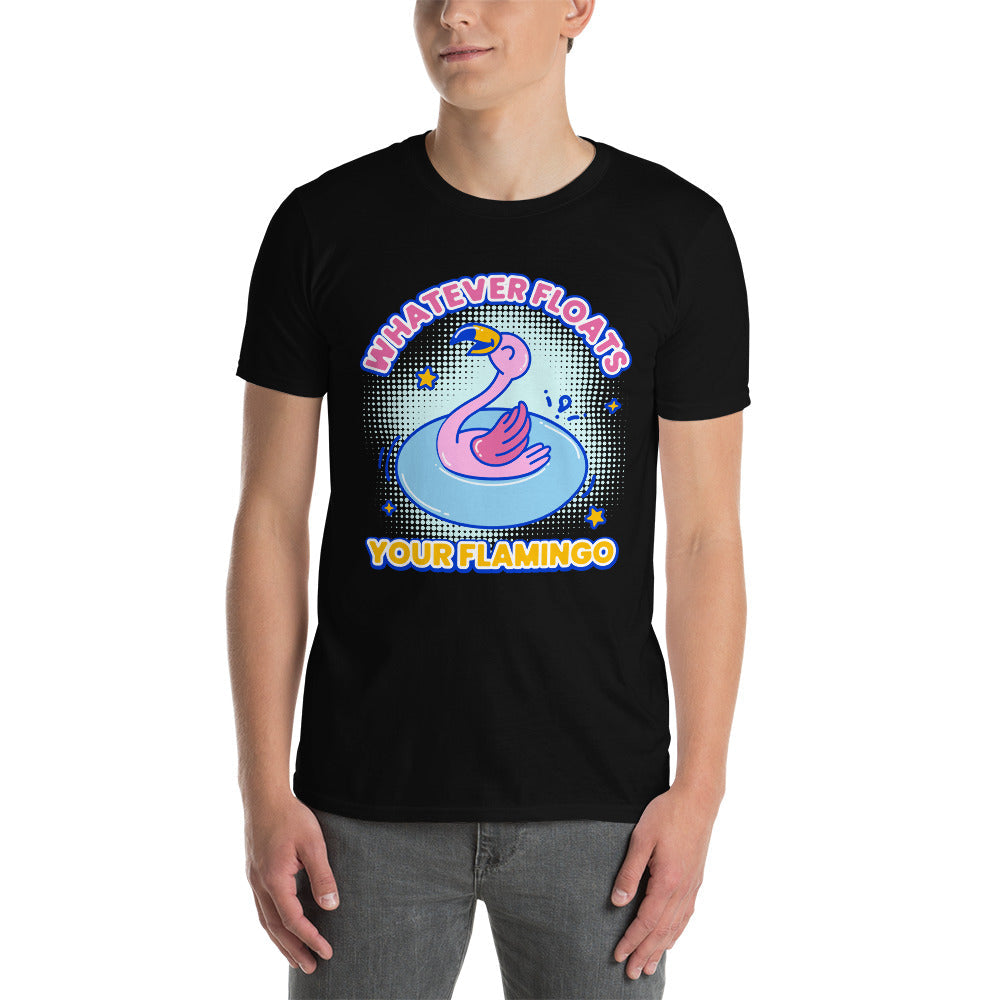 Whatever Floats Your Flamingo T-Shirt