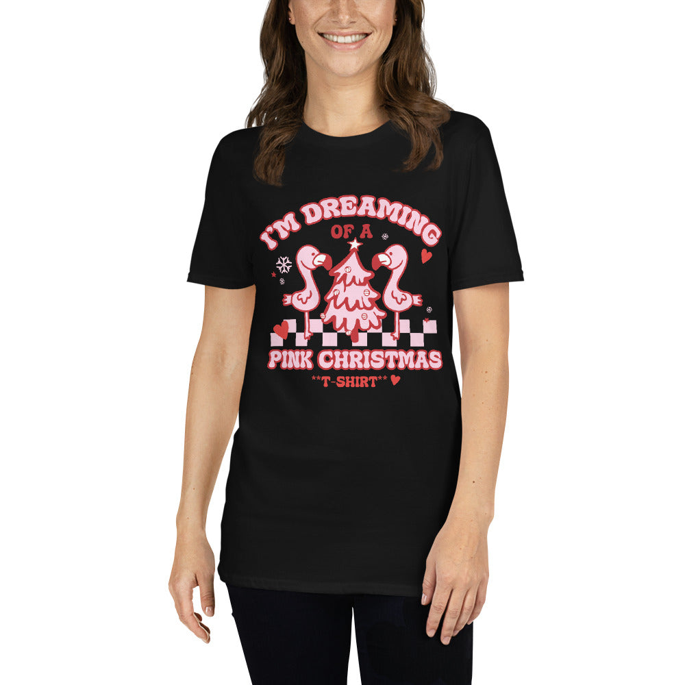 I'm Dreaming Of A Pink Christmas T-Shirt