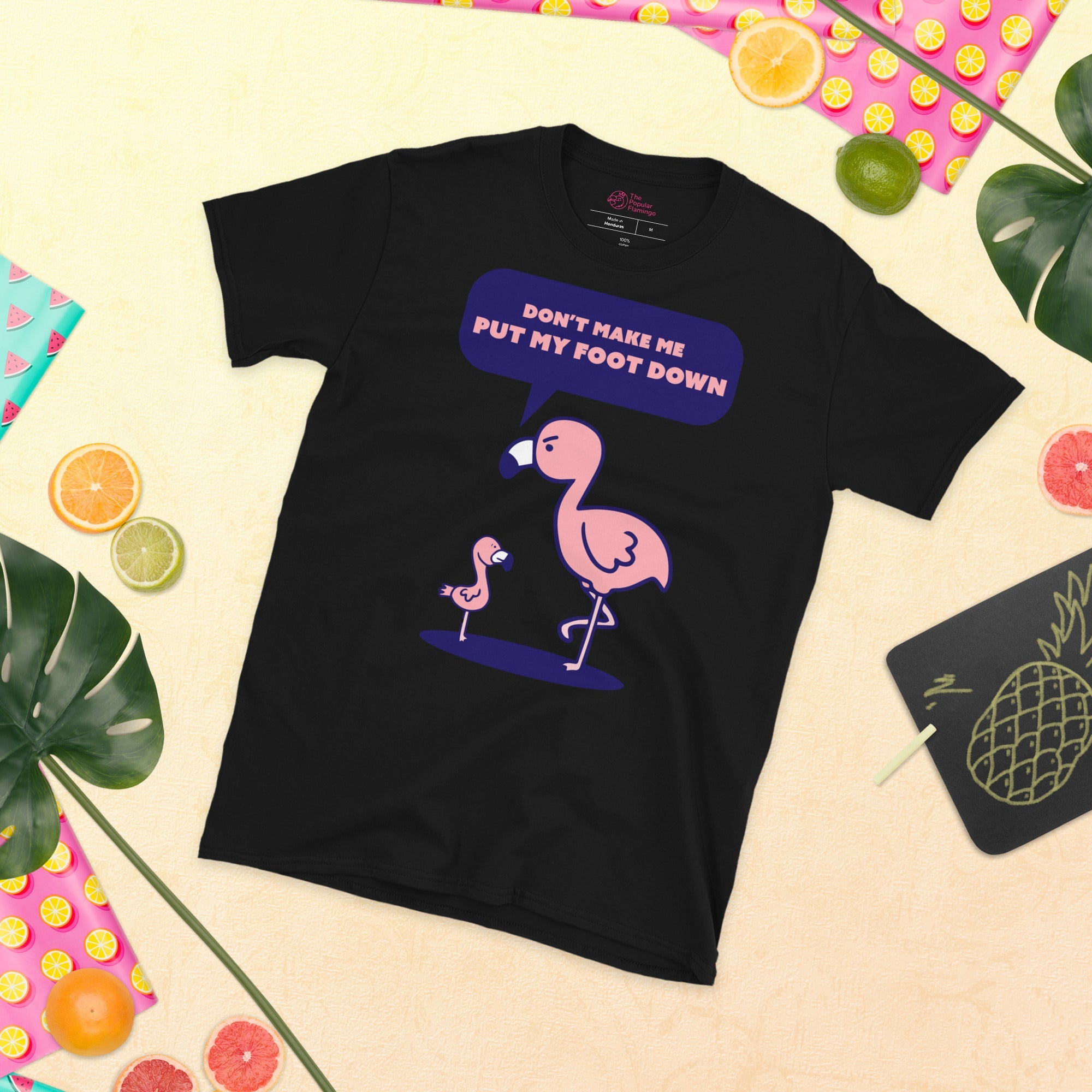 Don't Make Me Put My Foot Down T-Shirt