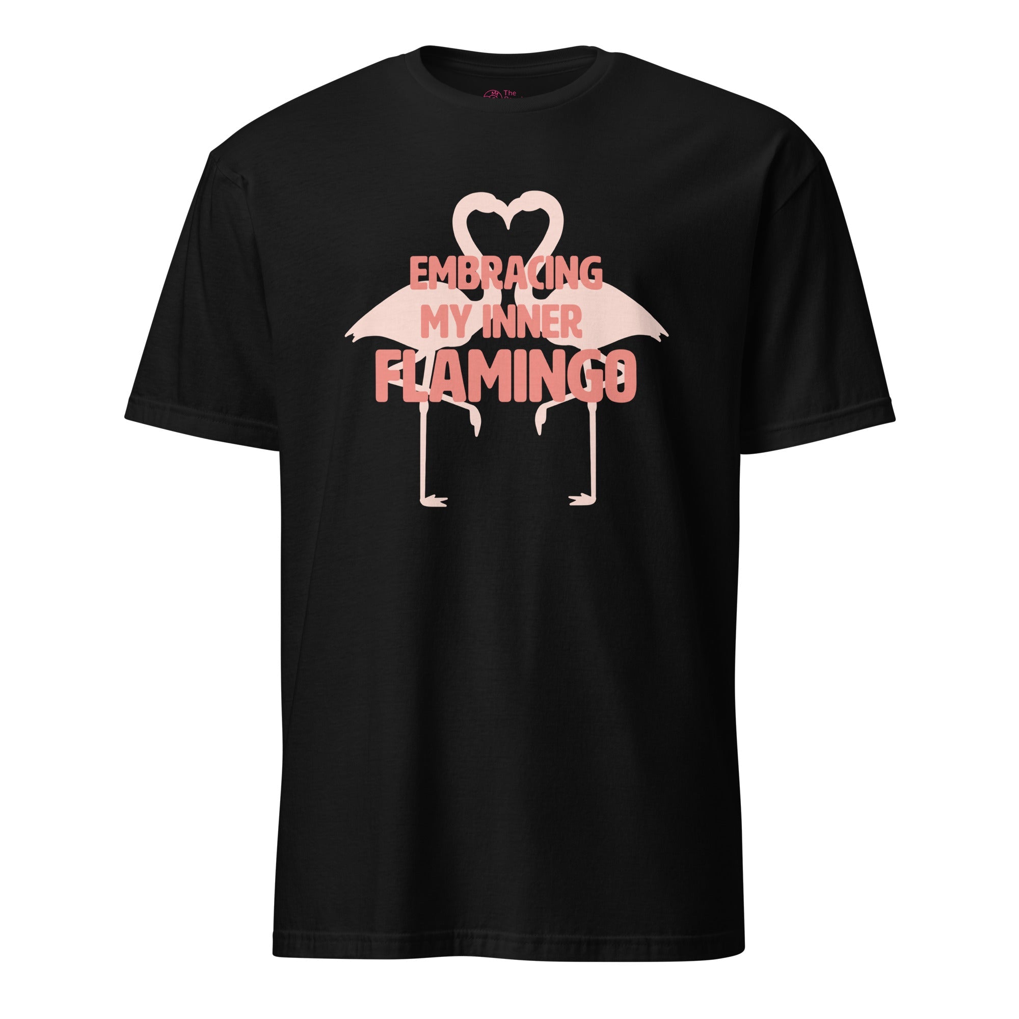 Embracing My Inner Flamingo T-Shirt
