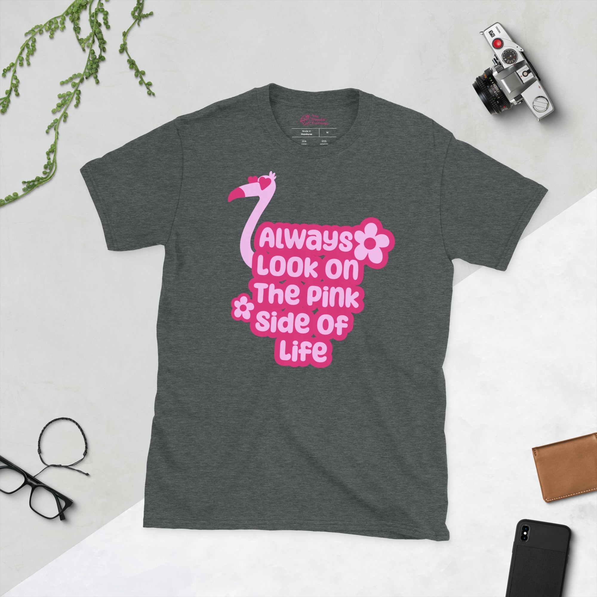 Always Look On The Pink Side Of Life T-Shirt