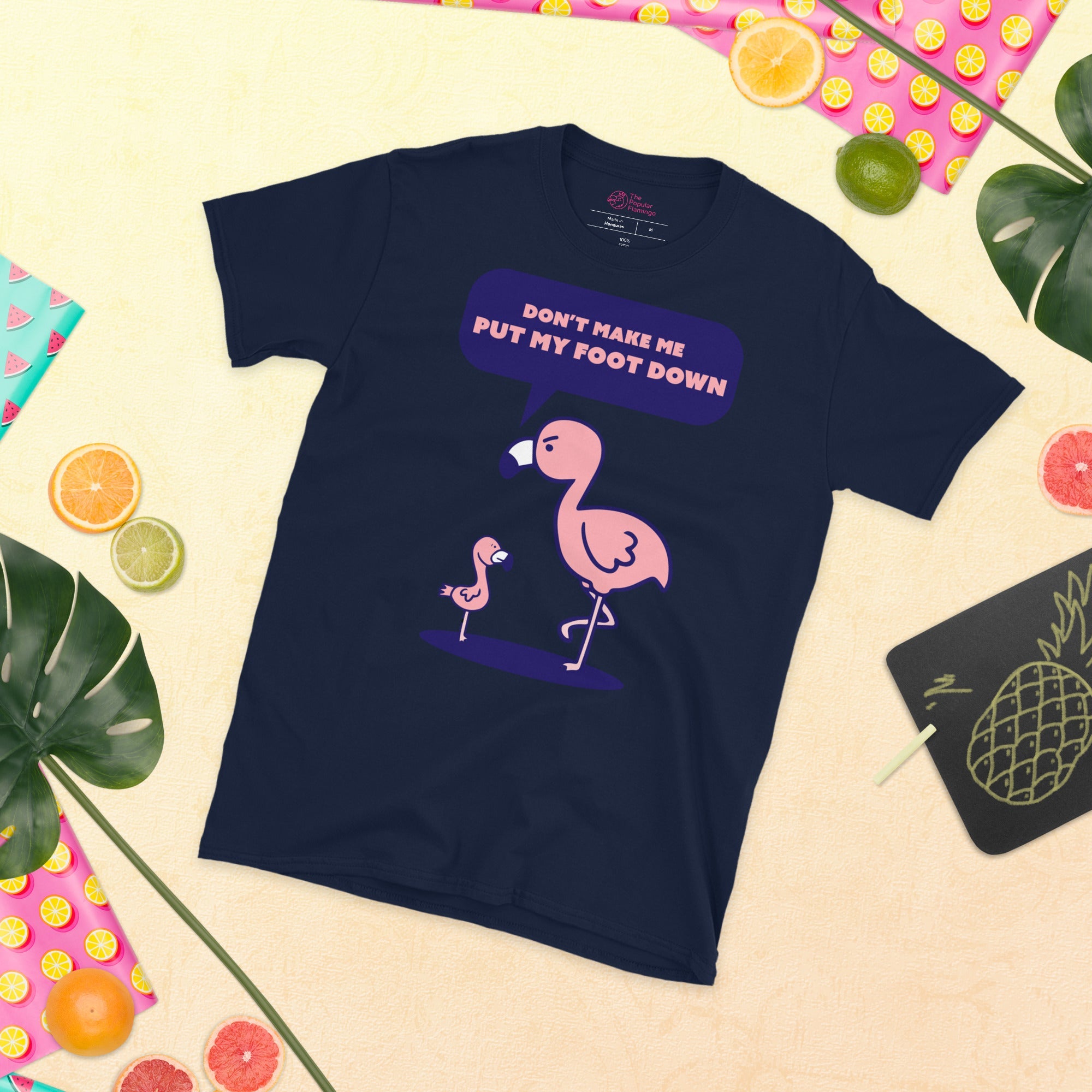 Don't Make Me Put My Foot Down T-Shirt