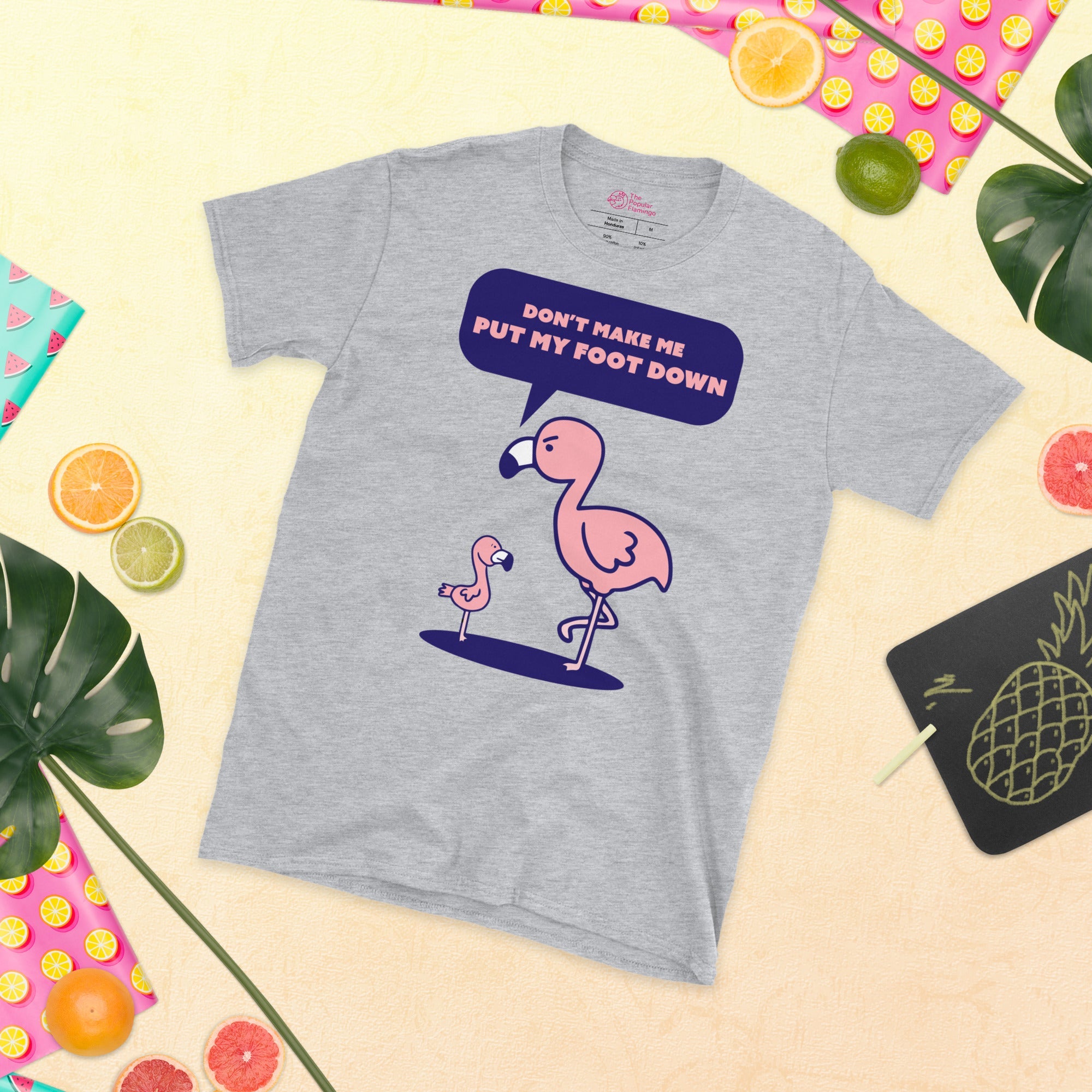 Don't Make Me Put My Foot Down T-Shirt