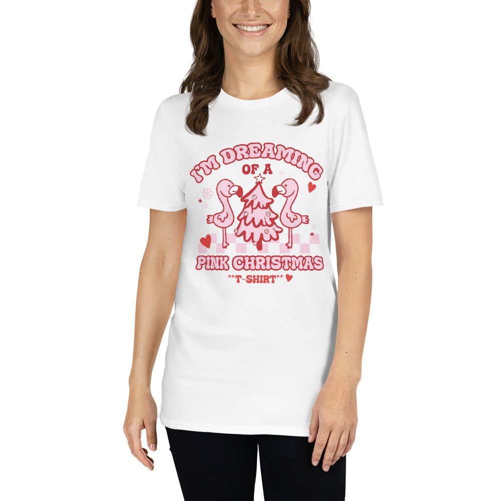I'm Dreaming Of A Pink Christmas T-Shirt