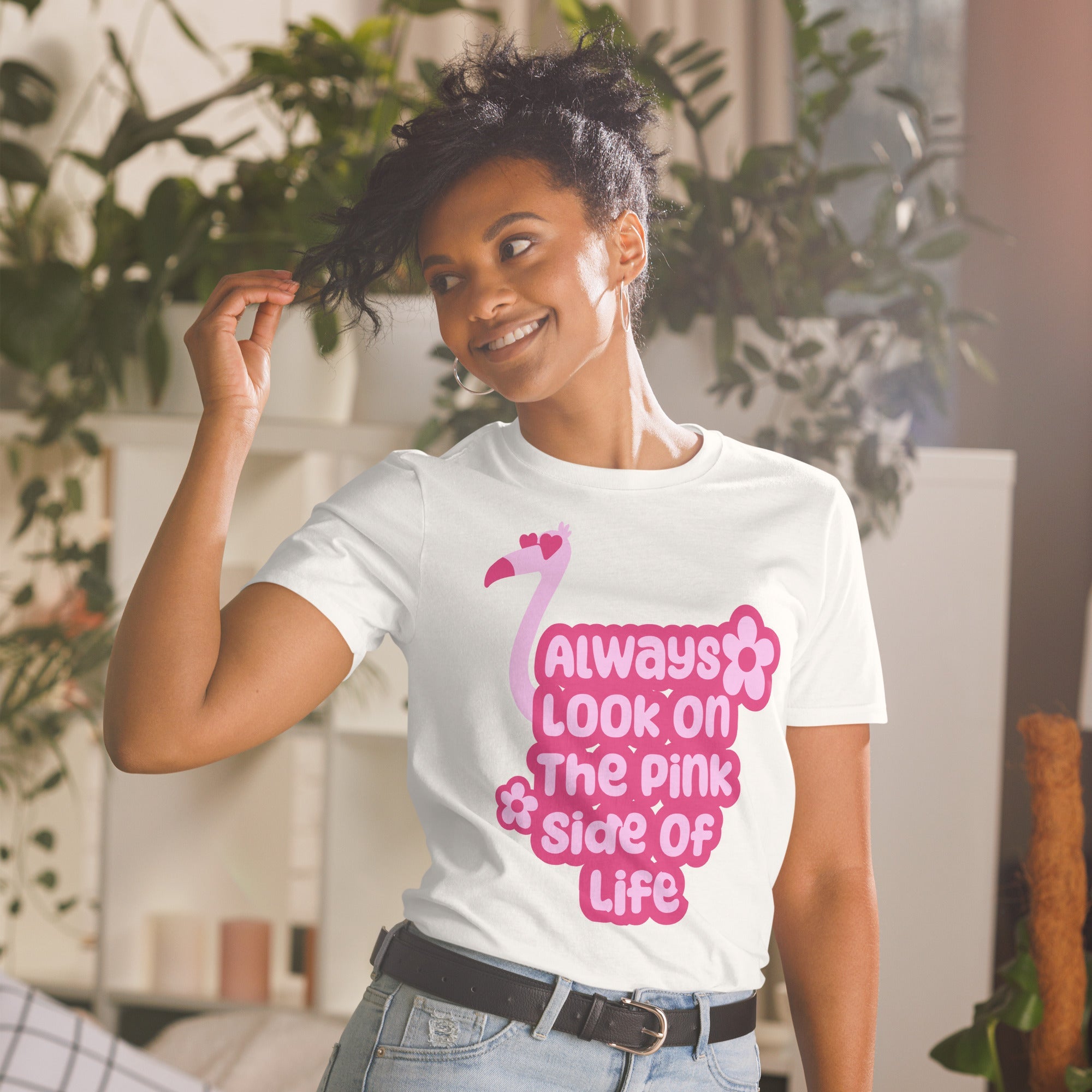 Always Look On The Pink Side Of Life T-Shirt
