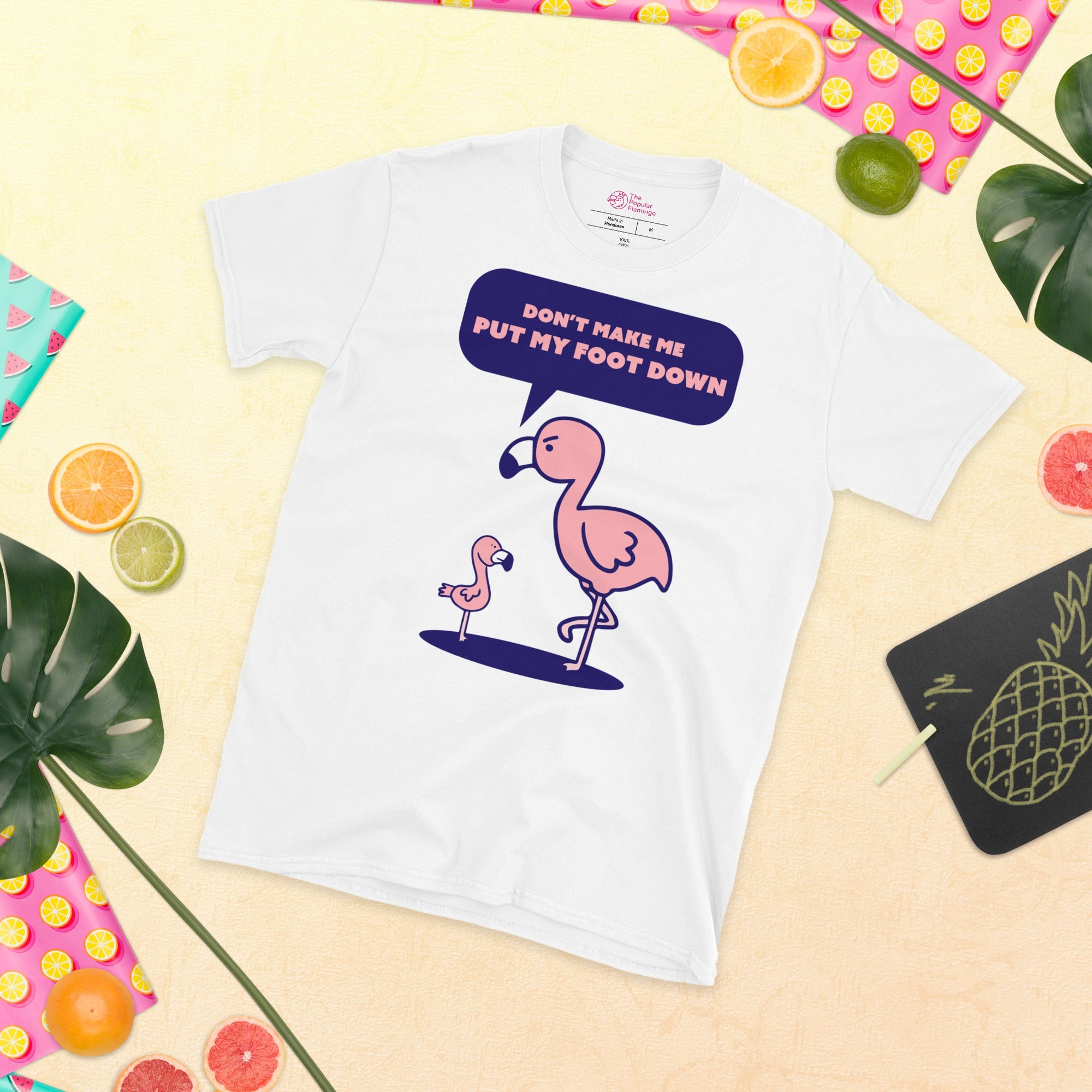 Don't Make Me Put My Foot Down T-Shirt