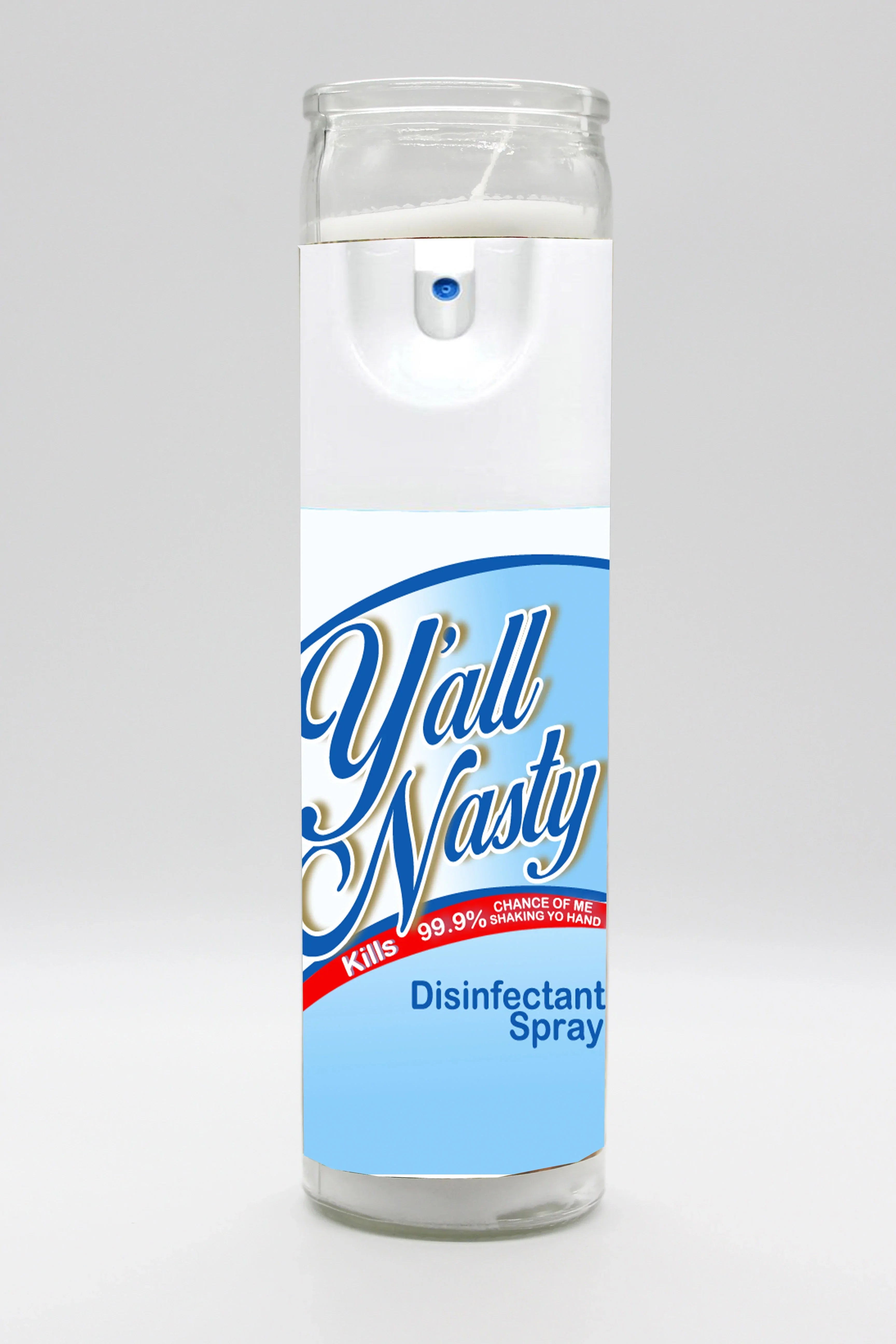 Y'all Nasty Candle by BOBBYK